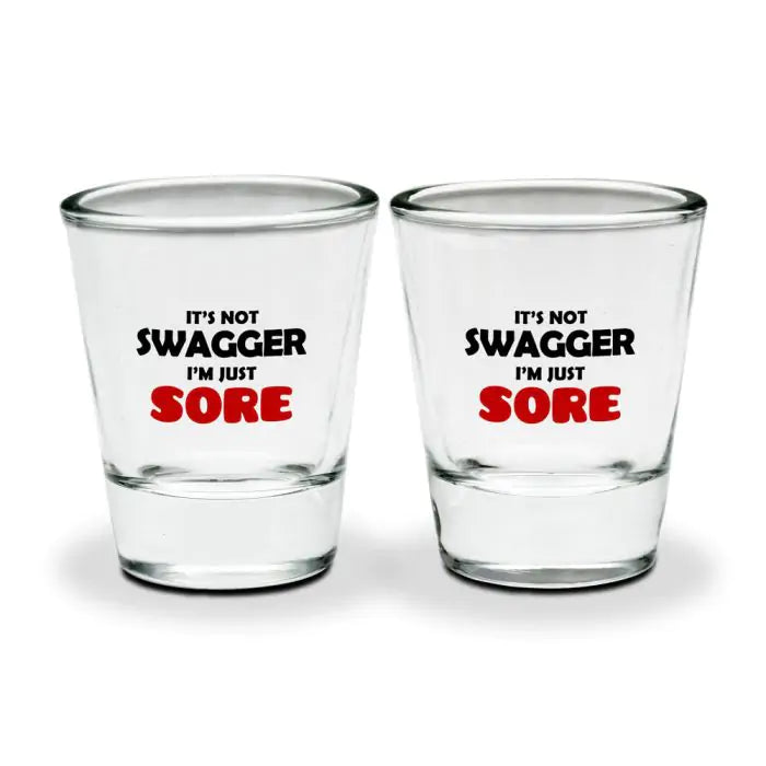 Set Of 2 - Swagger Not Sore Shot Glasses