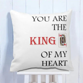 King Of My Heart  Cushion