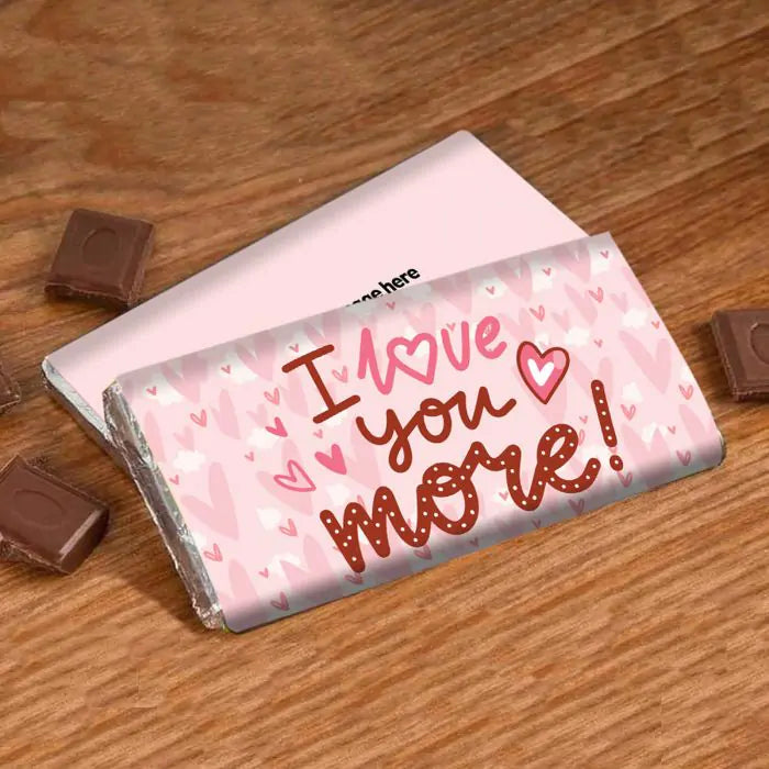 Cute I Love You More Personalised Choco Bar