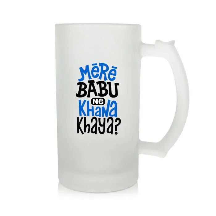 Mere Babu Ne Khana Khaya Beer Mug 600ml - Beer Lover Gift