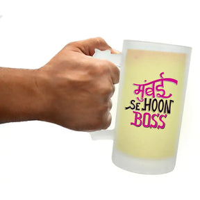 Mumbai Se Hoon Boss Beer Mug