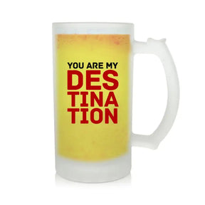 You Are My Des Beer Mug