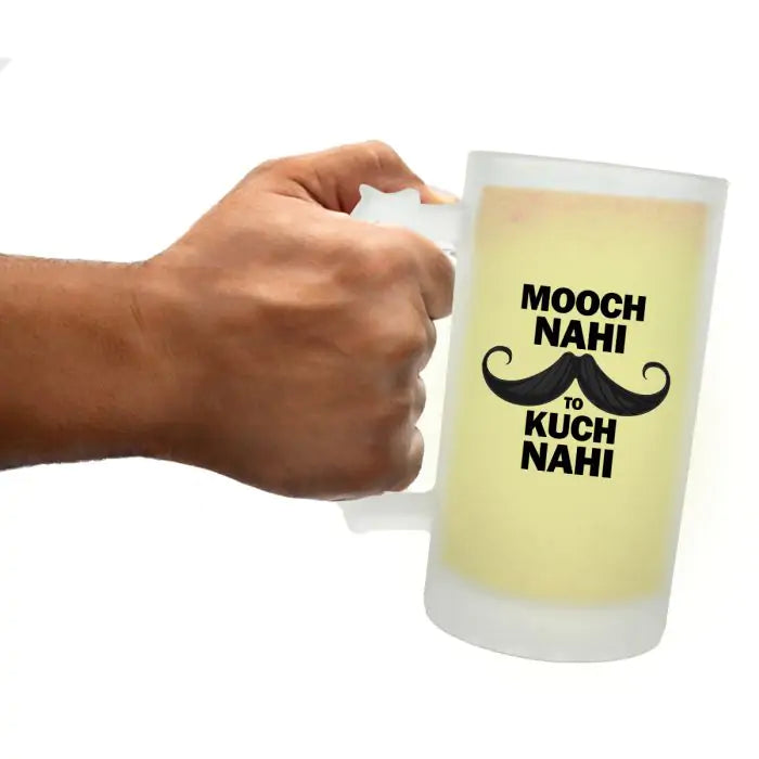 Mooch Nahi To Kuch Nahi Beer Mug 600ml - Beer Lover Gift