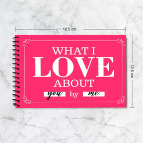 Personalised What I love about You by Me