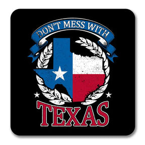 Dont Mess with Texas Souvenir Magnet