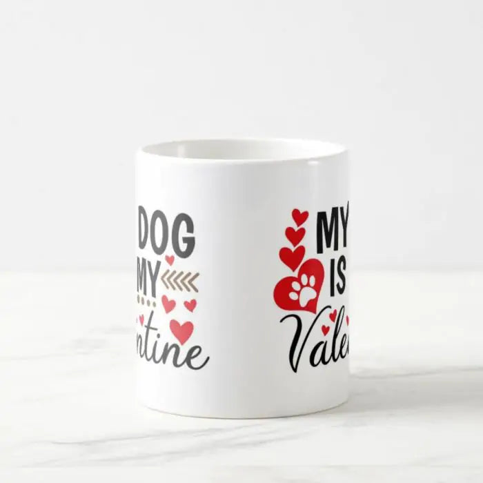 My Dog is my Valentine Mug-2